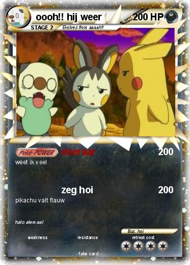 Pokemon oooh!! hij weer