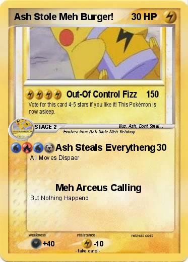 Pokemon Ash Stole Meh Burger!