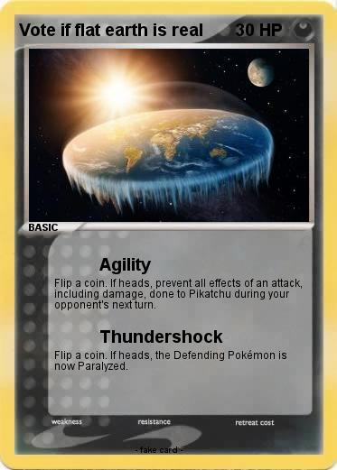 Pokemon Vote if flat earth is real