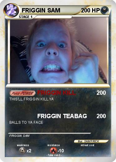 Pokemon FRIGGIN SAM