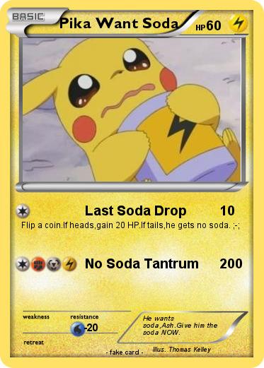 Pokemon Pika Want Soda