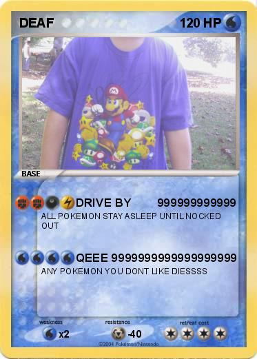 Pokemon DEAF                                  