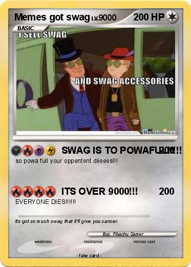 Pokemon Memes got swag