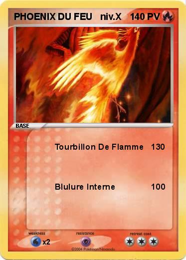 Pokemon PHOENIX DU FEU   niv.X            