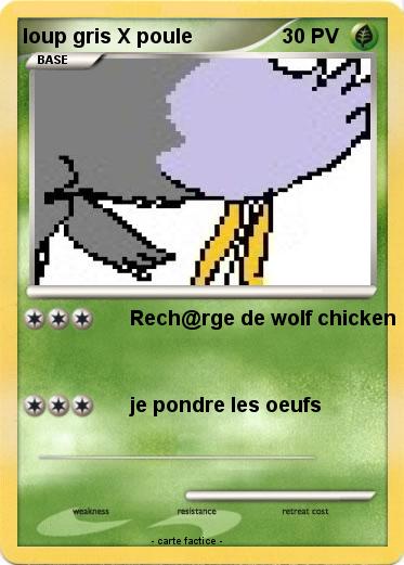 Pokemon loup gris X poule