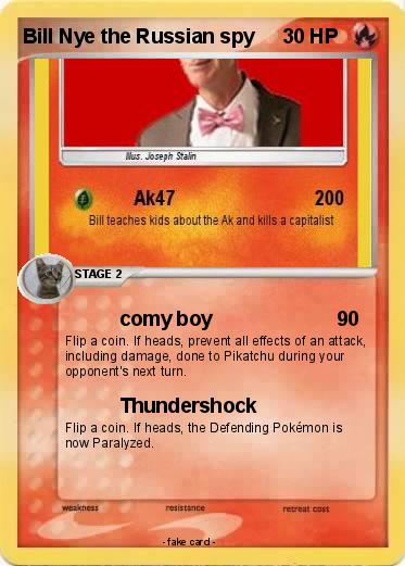 Pokemon Bill Nye the Russian spy