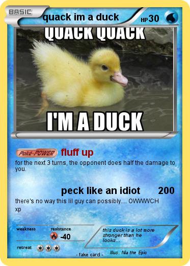 Pokemon quack im a duck