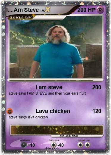 Pokemon I....Am Steve