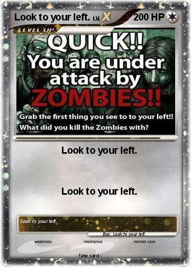 Pokemon Look to your left.