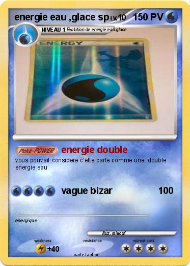 Pokemon energie eau ,glace sp