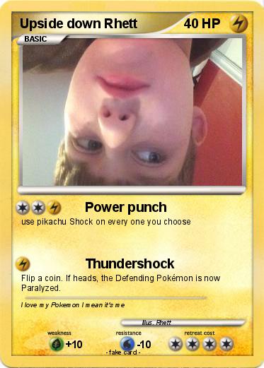 Pokemon Upside down Rhett