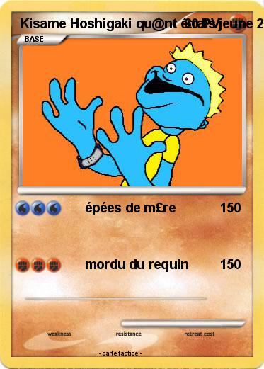 Pokemon Kisame Hoshigaki qu@nt étrais jeune 20 ans