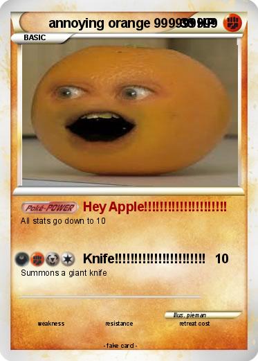 Pokemon annoying orange 999999999