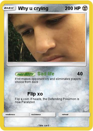 Pokemon Why u crying