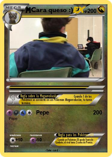 Pokemon Cara queso :)