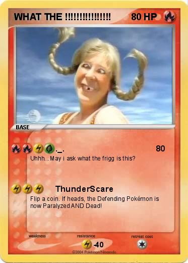 Pokemon WHAT THE !!!!!!!!!!!!!!!!
