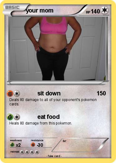 Pokemon your mom