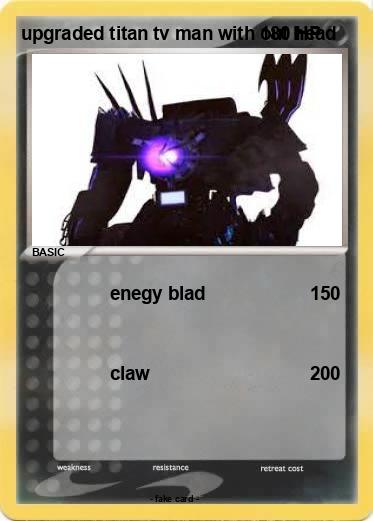 Pokemon upgraded titan tv man with out head