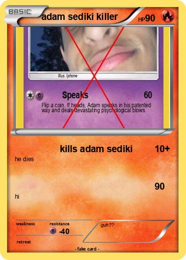 Pokemon adam sediki killer