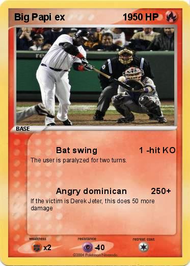 Pokemon Big Papi ex                      19