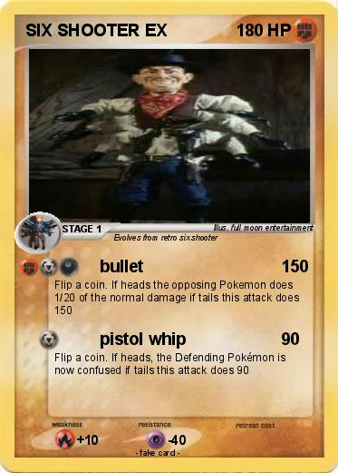 Pokemon SIX SHOOTER EX