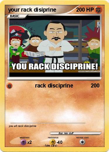 Pokemon your rack disiprine