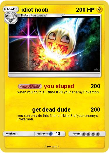 Pokemon idiot noob