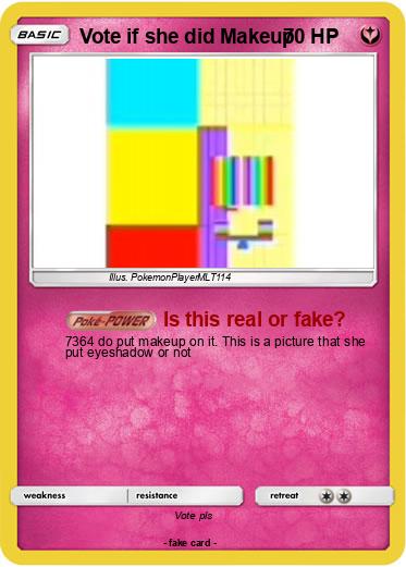 Pokemon Vote if she did Makeup