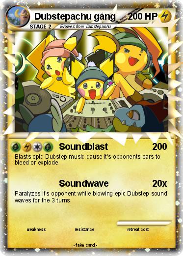 Pokemon Dubstepachu gang