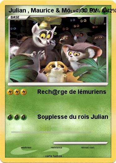 Pokemon Julian , Maurice & Mô