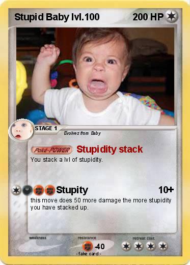 Pokemon Stupid Baby lvl.100