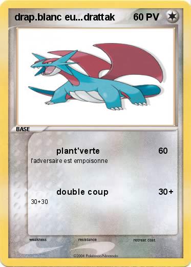 Pokemon drap.blanc eu...drattak