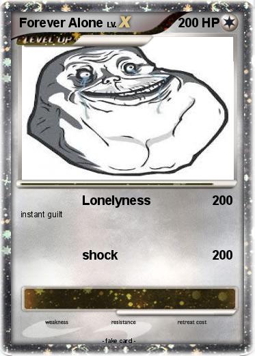 Pokemon Forever Alone