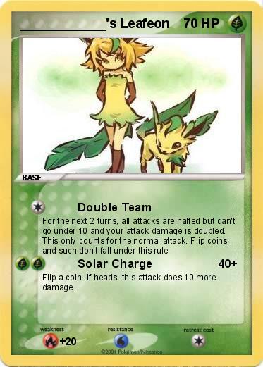 Pokemon ____________'s Leafeon