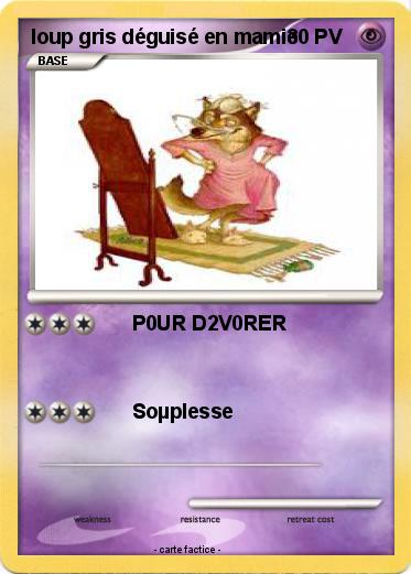 Pokemon loup gris déguisé en mamie