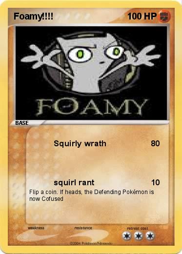 Pokemon Foamy!!!!