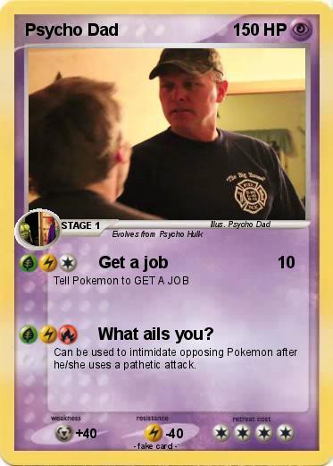 Pokemon Psycho Dad