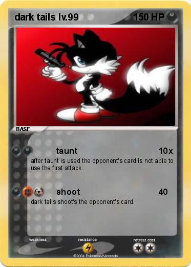 Pokemon dark tails lv.99