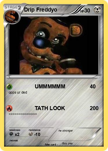 Pokemon Drip Freddyo