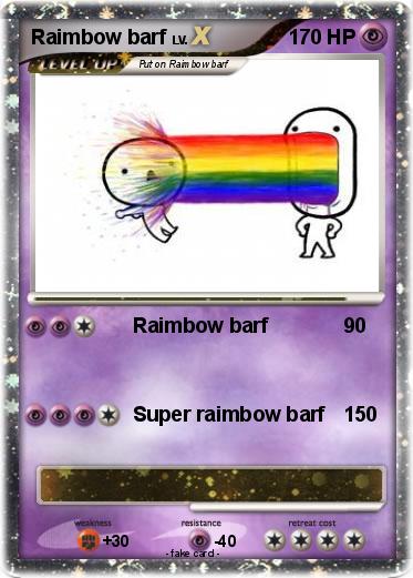 Pokemon Raimbow barf