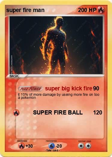 Pokemon super fire man