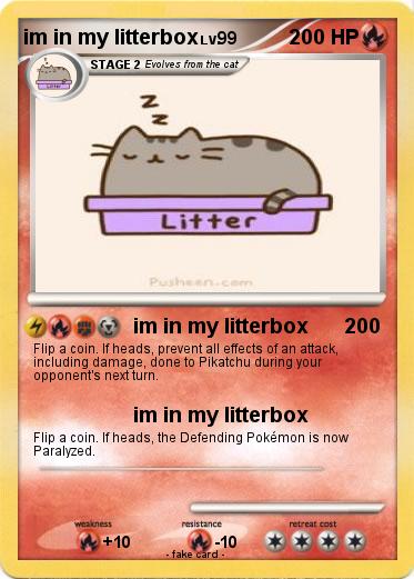 Pokemon im in my litterbox