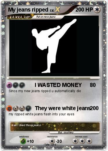 Pokemon My jeans ripped