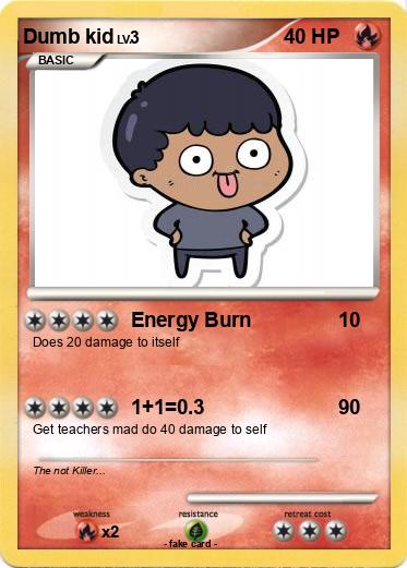 Pokemon Dumb kid