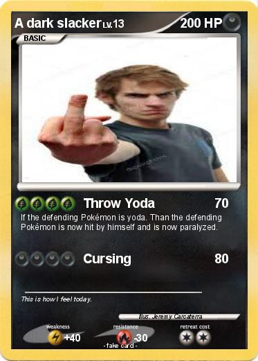 Pokemon A dark slacker
