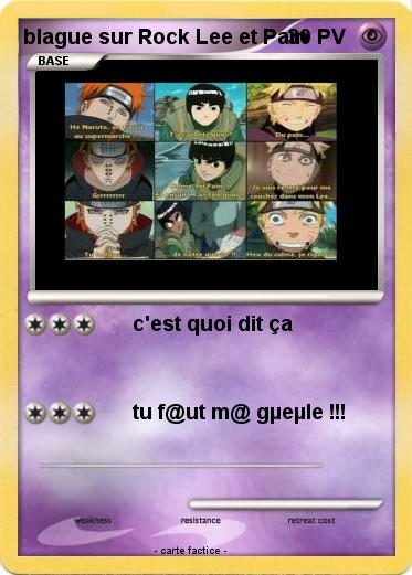Pokemon blague sur Rock Lee et Pain
