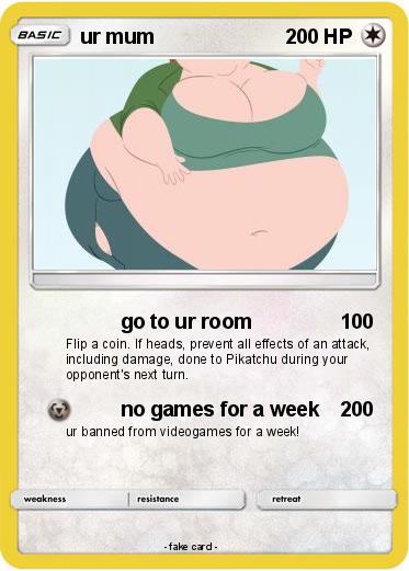 Pokemon ur mum