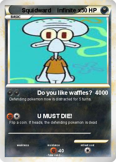 Pokemon Squidward    infinite x