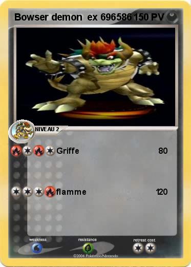 Pokemon Bowser demon  ex 696586