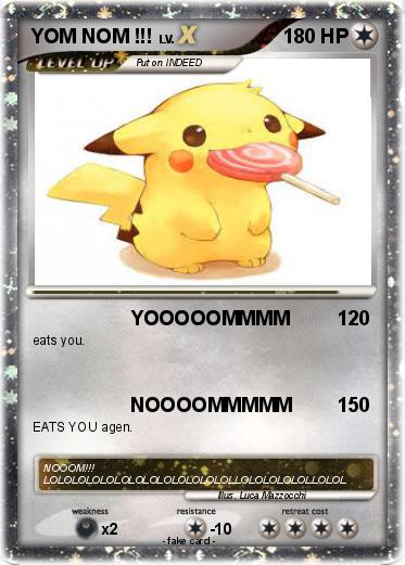 Pokemon YOM NOM !!!